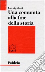 Una comunità alla fine della storia. Messia e messianismo a Qumran