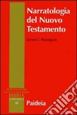 Narratologia del Nuovo Testamento libro