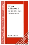 L'Egitto di Ramesse II tra guerra e pace libro di Pernigotti Sergio