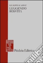 Leggendo Rosvita. E altri studi di filologia greca e latina, giudaica e cristiana libro