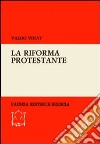 La riforma protestante libro