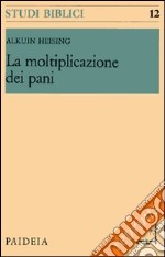 La moltiplicazione dei pani libro