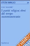 I partiti religiosi ebrei del tempo neotestamentario libro