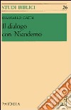 Il dialogo con Nicodemo. Per l'interpretazione del capitolo terzo dell'evangelo di Giovanni libro di Gaeta Giancarlo