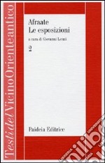 Le esposizioni. Vol. 2: Afraate libro