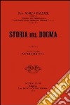 Storia del dogma (rist. anast. 1912). Vol. 2: Fondamenti libro di Harnack Adolf von