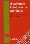 Il Talmud e la letteratura rabbinica libro