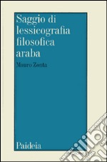 Saggio di lessicografia filosofica araba medievale libro