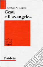 Gesù e il «Vangelo» libro