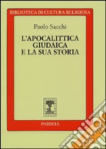 L'apocalittica giudaica e la sua storia libro