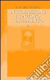 Introduzione al Nuovo Testamento. Vol. 2: Storia, letteratura, teologia libro di Boring Eugene M.
