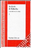 Archivio di Babatha. Testi greci e Ketubbah. Vol. 1 libro