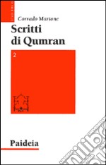 Scritti di Qumran. Vol. 2 libro