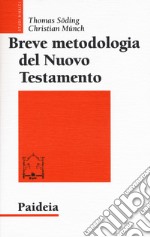 Breve metodologia del Nuovo Testamento libro