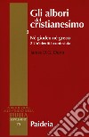 Gli albori del cristianesimo. Vol. 3/2: Né giudeo né greco. Un'identità contestata libro