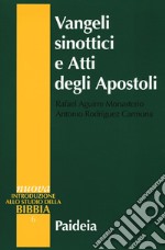 Vangeli sinottici e Atti degli Apostoli libro