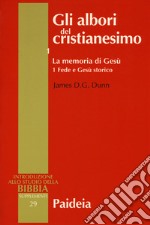 Gli albori del cristianesimo libro