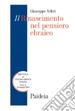 Il Rinascimento nel pensiero ebraico libro