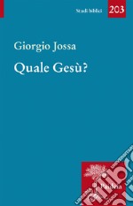 Quale Gesù? libro