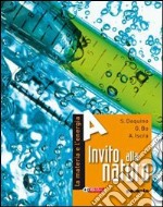 Invito alla natura. I viventi. Per la Scuola media. Con espansione online libro