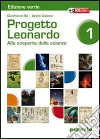 Progetto Leonardo. Per la Scuola media. Vol. 2: Esseri viventi libro