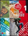 Invito alla natura plus. Con laboratorio fisica e chimica. Per la Scuola media. Con espansione online. Vol. 1 libro