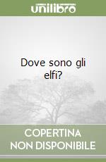 Dove sono gli elfi?