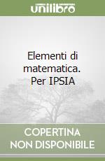 Elementi di matematica. Per IPSIA (3)