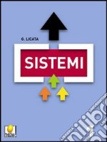 Sistemi. Per le Scuole superiori (3) libro