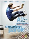 Si accendono parole. Volume unico. Per le Scuole superiori. Con espansione online libro