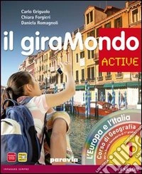 Giramondo active. Con Atlante. Per la Scuola media. Con CD-ROM. Con espansione online. Vol. 1 libro