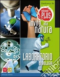 Invito alla natura. Laboratorio di biologia. Per la Scuola media. Con espansione online libro