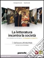 La letteratura incontra la società. Per le Scuole superiori. Con espansione online libro