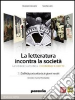 La letteratura incontra la società. Per le Scuole superiori. Con espansione online libro