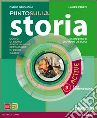 Punto sulla storia. Con magazine. Per la Scuola media. Con espansione online. Vol. 3 libro