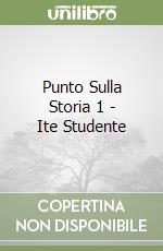 Punto Sulla Storia 1 - Ite Studente