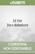 Id Est Ite+didastore