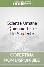 Scienze Umane 2¦biennio Lsu - Ite Studente