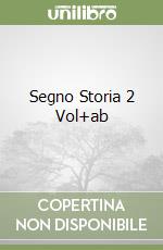 Segno Storia 2 Vol+ab libro