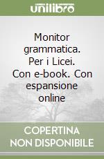 Monitor- corso di lingua e cultura italiana- grammatica