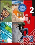 Invito alla natura plus. Per la Scuola media. Con e-book. Con espansione online. Vol. 2 libro usato