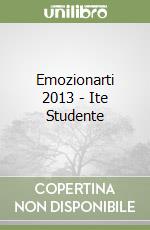 Emozionarti 2013 - Ite Studente