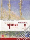 Interminati spazi. Per le Scuole superiori. Con e-book. Con espansione online. Vol. 2 libro