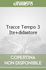 Tracce Tempo 3 Ite+didastore libro
