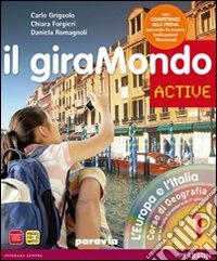 Giramondo active. Con Atlante-CompetenzeLIM. Per la Scuola media. Con CD-ROM. Con espansione online. Con libro. Vol. 1 libro