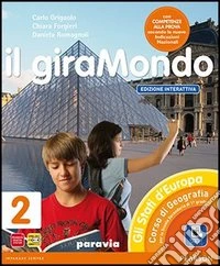 Giramondo. Ediz. interattiva. Per la Scuola media. Con e-book. Con espansione online. Vol. 2 libro