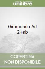 Giramondo Ad 2+ab libro