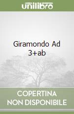 Giramondo Ad 3+ab libro