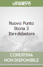 Nuovo Punto Storia 3 Ite+didastore libro