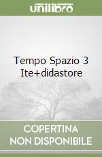 Tempo Spazio 3 Ite+didastore libro